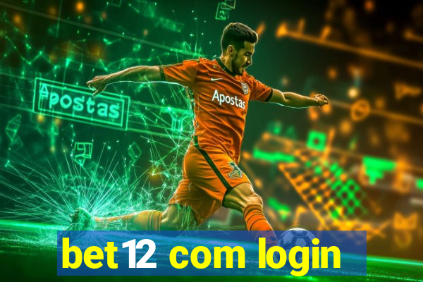 bet12 com login