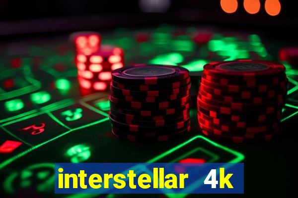 interstellar 4k 60fps download