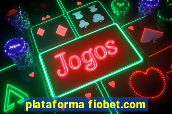 plataforma fiobet.com