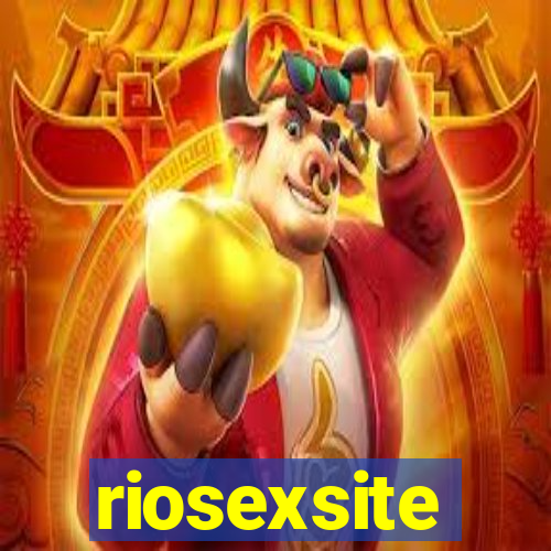 riosexsite