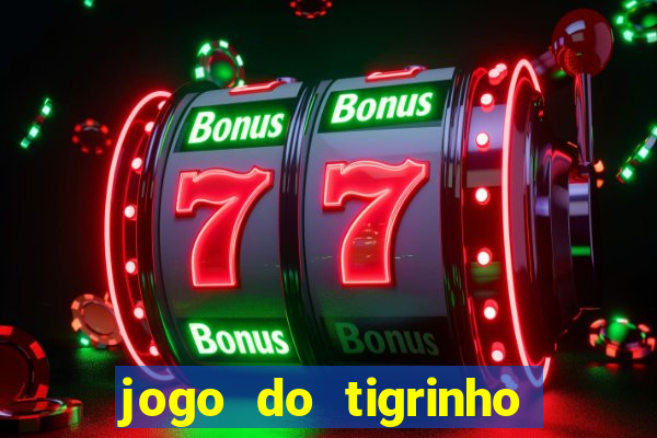 jogo do tigrinho é legalizado no brasil