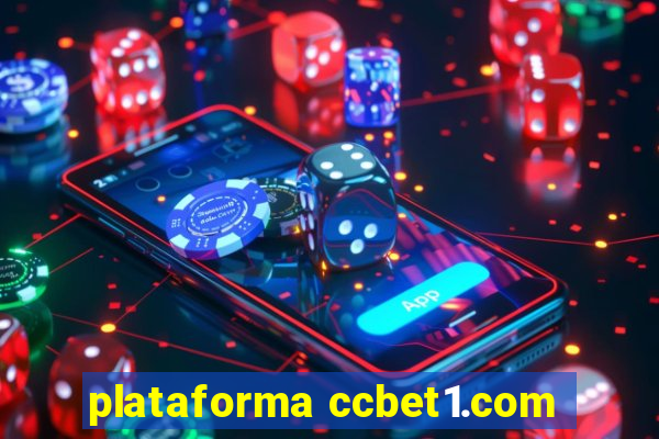 plataforma ccbet1.com