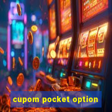 cupom pocket option