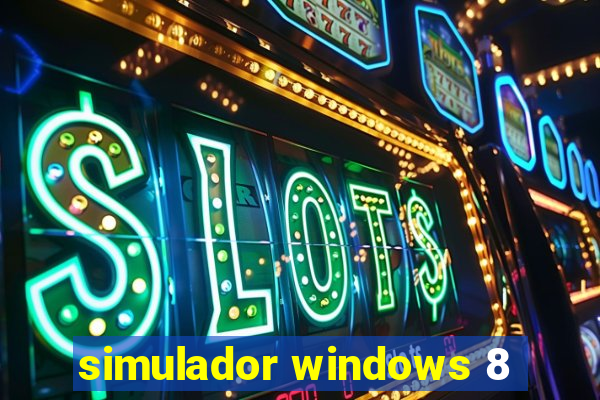 simulador windows 8