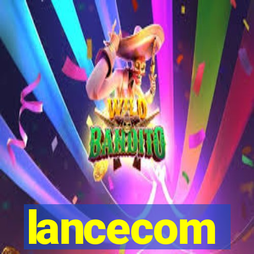 lancecom