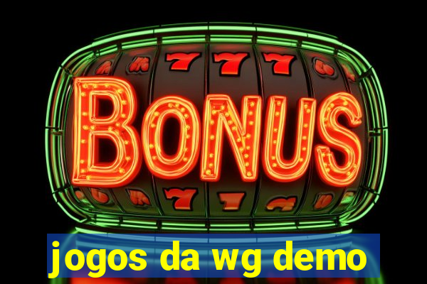 jogos da wg demo