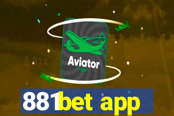 881bet app