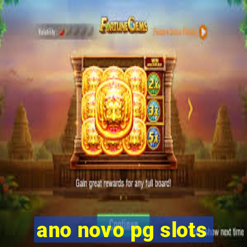 ano novo pg slots