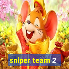 sniper team 2