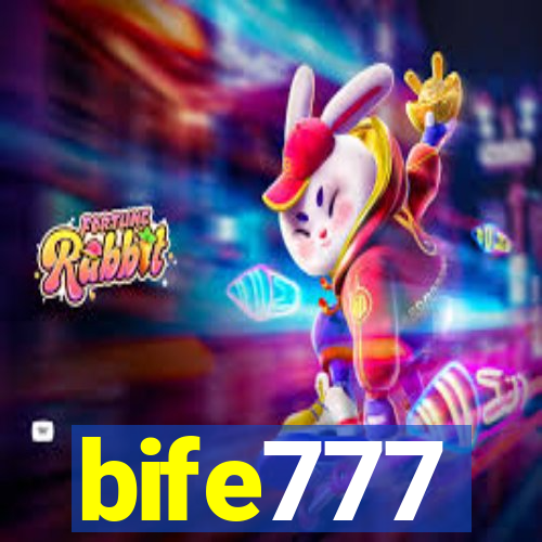 bife777