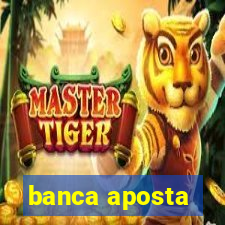 banca aposta