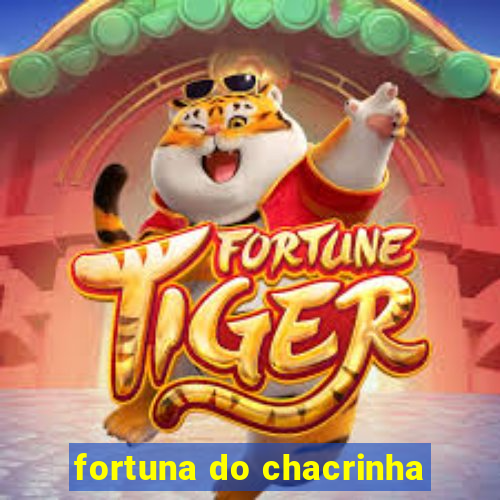 fortuna do chacrinha