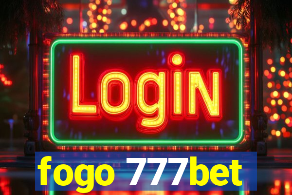 fogo 777bet