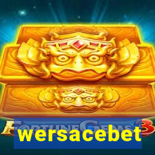 wersacebet