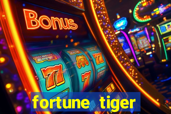 fortune tiger gratis teste