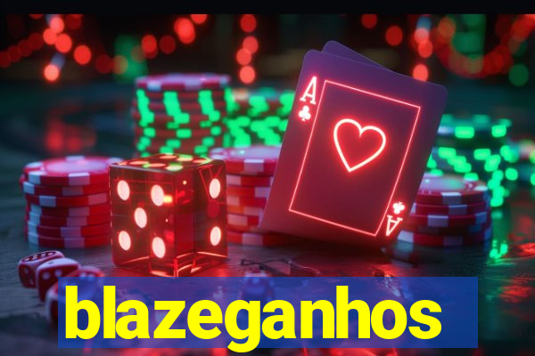 blazeganhos