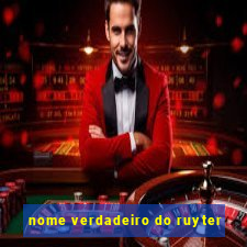 nome verdadeiro do ruyter