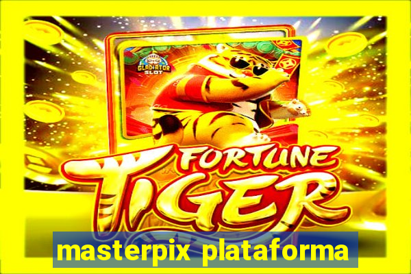 masterpix plataforma