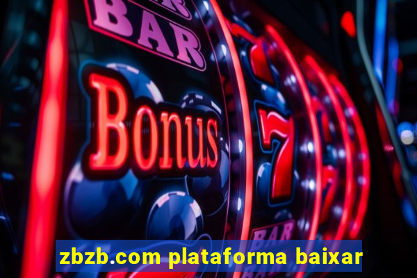 zbzb.com plataforma baixar