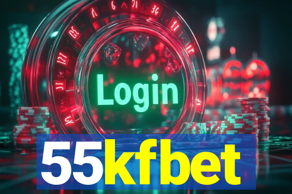 55kfbet