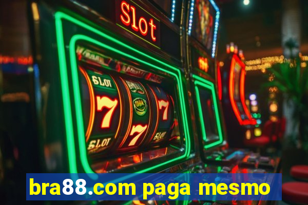 bra88.com paga mesmo