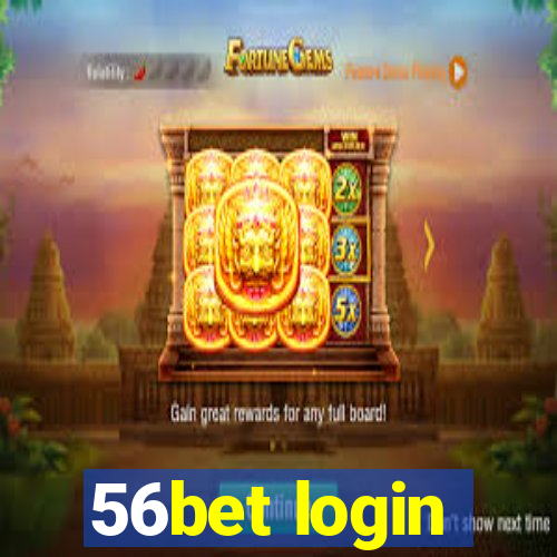 56bet login