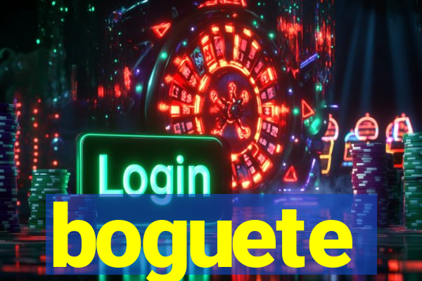 boguete