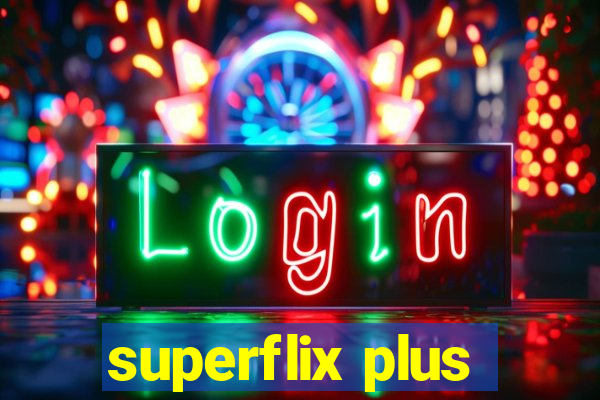 superflix plus