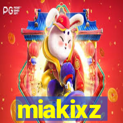 miakixz