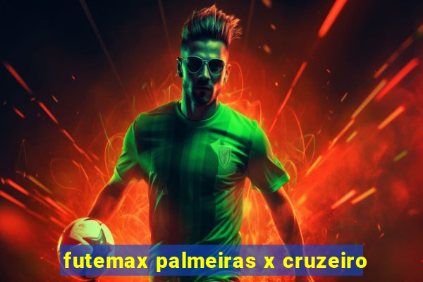 futemax palmeiras x cruzeiro