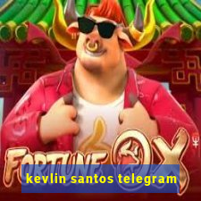 kevlin santos telegram