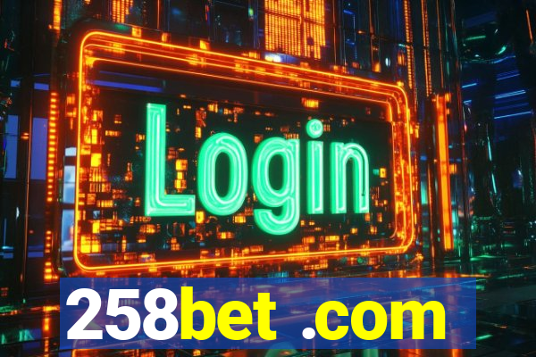 258bet .com