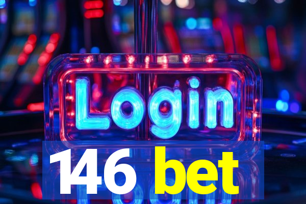 146 bet