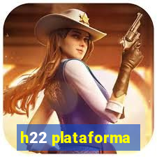 h22 plataforma