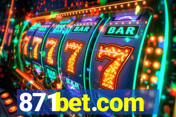 871bet.com