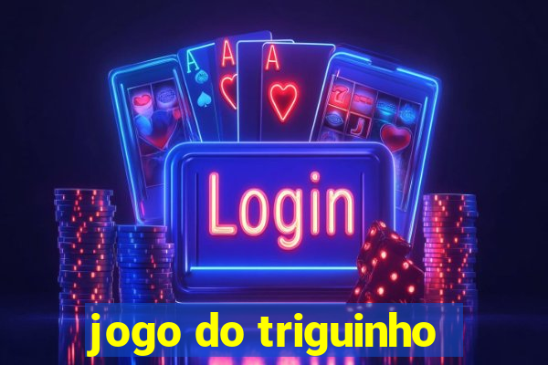 jogo do triguinho