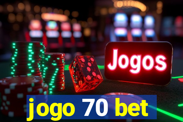 jogo 70 bet