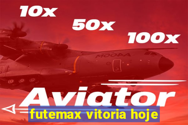 futemax vitoria hoje