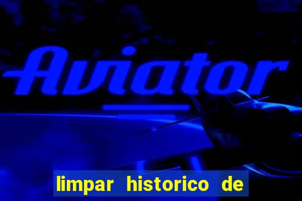 limpar historico de apostas bet365