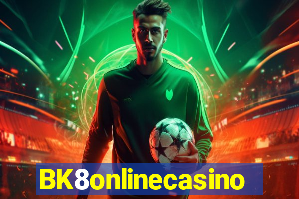 BK8onlinecasino