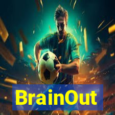 BrainOut