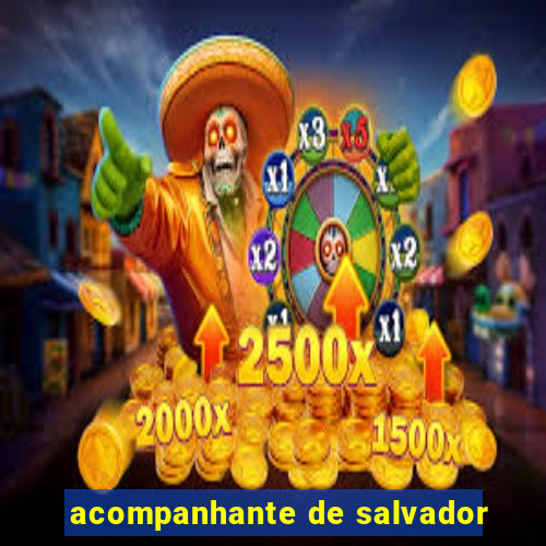 acompanhante de salvador