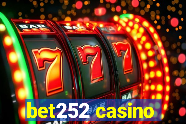 bet252 casino