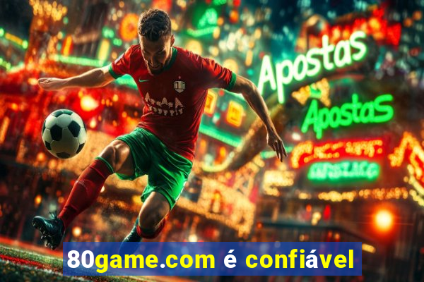 80game.com é confiável