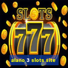 alano 3 slots site