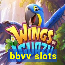 bbvv slots