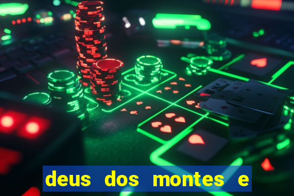 deus dos montes e dos vales