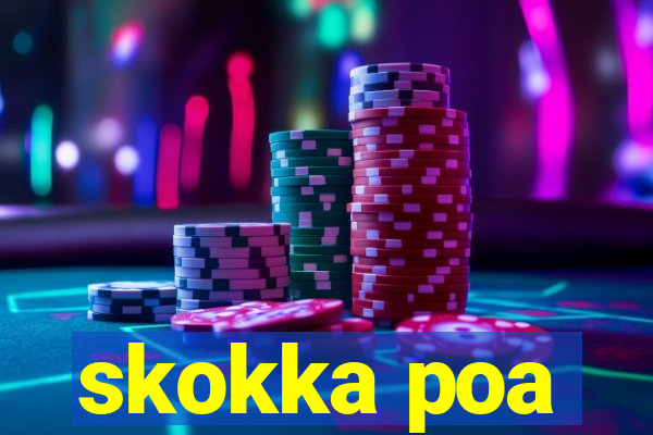 skokka poa