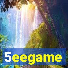 5eegame