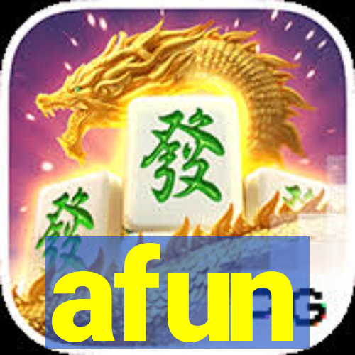 afun